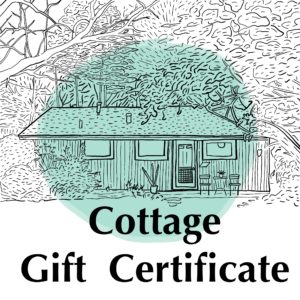 Cottage Gift Certificate